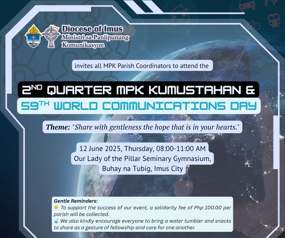2nd Quarter MPK Kumustahan & 59th World Communications Day